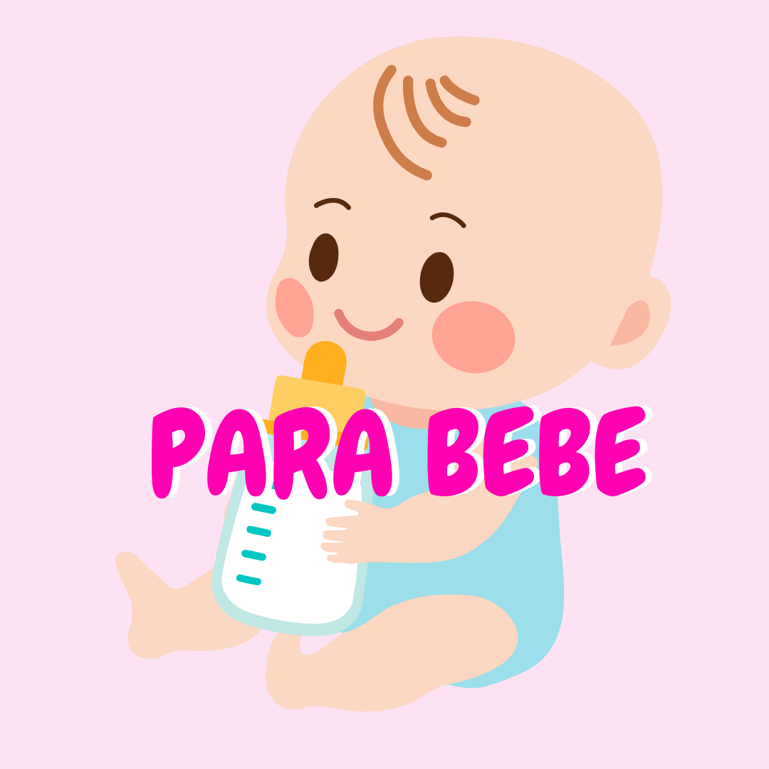 PARA BEBES